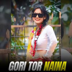 Gori Tor Naina