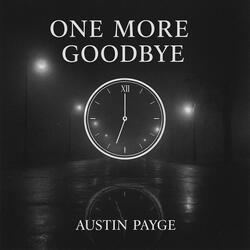 One More Goodbye