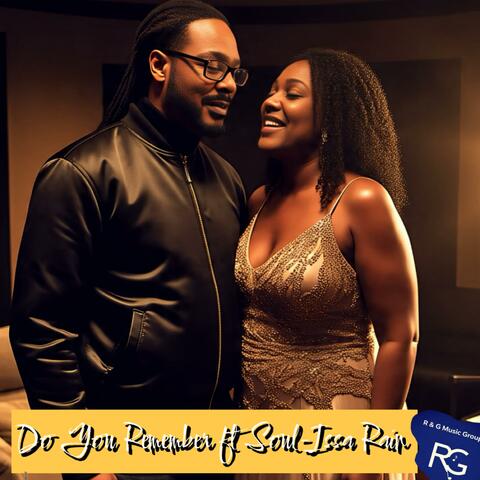 Do You Remember (feat. Inf732 & Soul-Issa Rain)