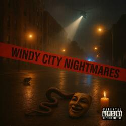 Windy City Nightmares