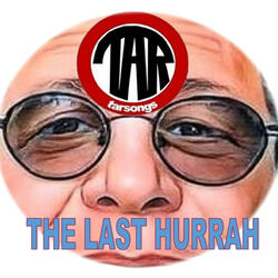 The Last Hurrah