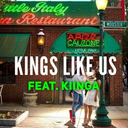 Kings Like Us (feat. Kiinga)