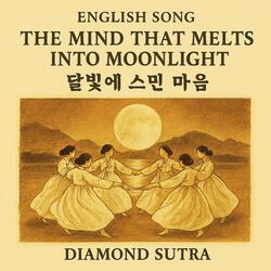 English song Diamond Sutra /The Mind That Melts into Moonlight 달빛에 스민 마음