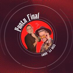 Punto Final (feat. Gory)