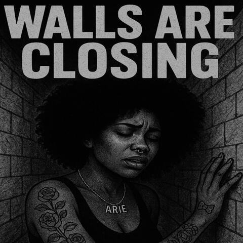 Walls Are Closing