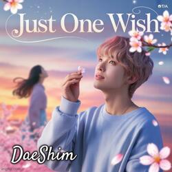 Just One Wish