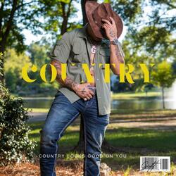 Country Look Good On You