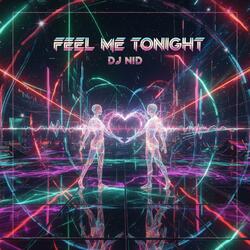 Feel Me Tonight