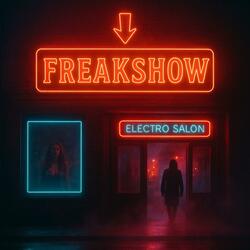 Freakshow at the Electro Salon