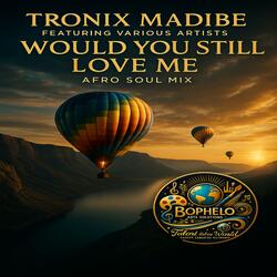 Would You Still Love Me? (Radio Edit)