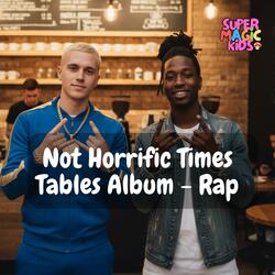 Ten Times Table (Not Horrific Times Tables Rap)