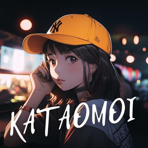 KATAOMOI
