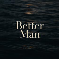 Better Man