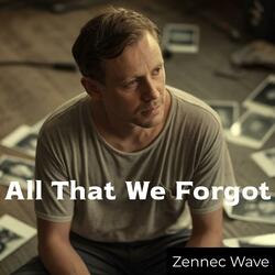 All That We Forgot
