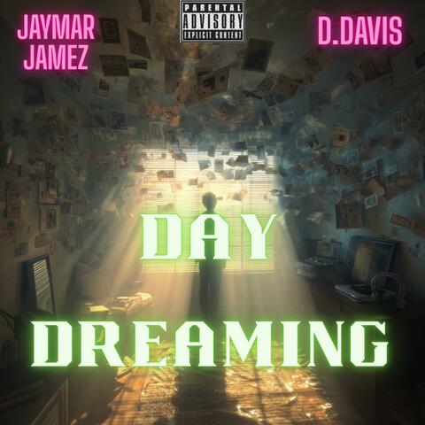 Day Dreaming (feat. D.Davis)