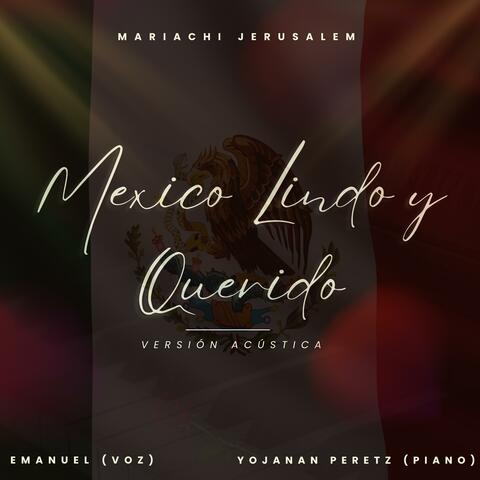 México Lindo y Querido (feat. Emanuel) [Versión Acústica]