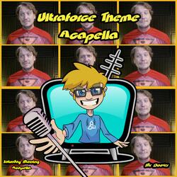 Ultraforce Theme (From "Ultraforce") (Acapella)