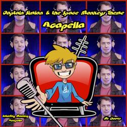 Captain Simian & the Space Monkeys Theme (From "Captain Simian & the Space Monkeys") (Acapella)