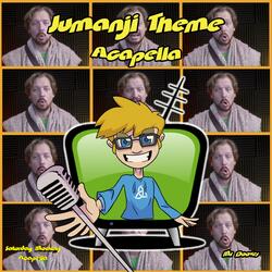 Jumanji Theme (From "Jumanji: The Animated Series") (Acapella)