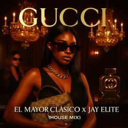 Gucci House Mix