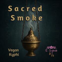 Sacred Smoke, Vegan Kyphi