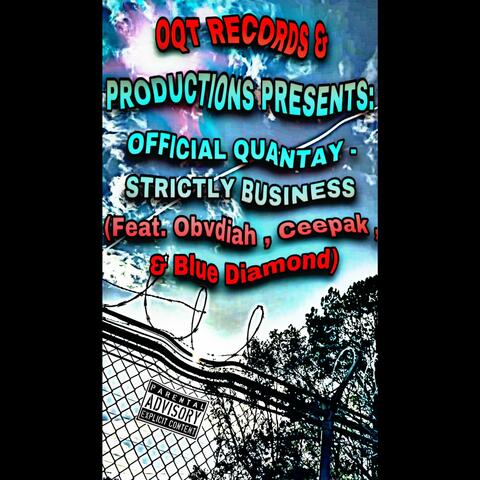 STRICTLY BUSINESS (feat. Obvdiah, Ceepak & Blue Diamond)