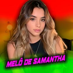 MELÔ DE SAMANTHA
