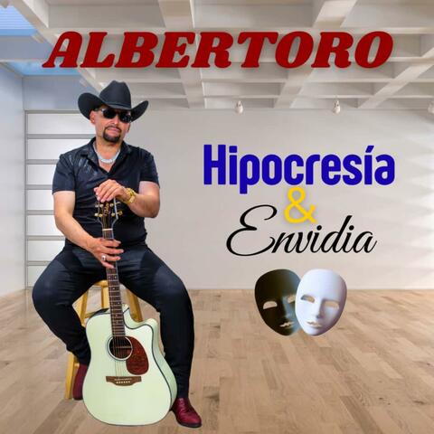 Hipocrecía y Envidia