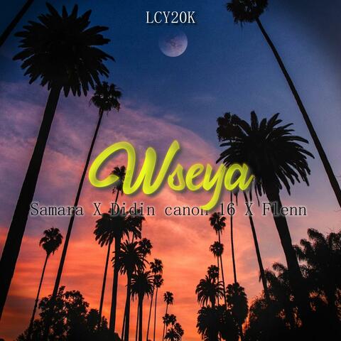 Samara & Didin canon 16 & Flenn – Wseya