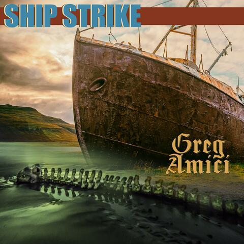 Ship Strike