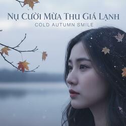 Nụ Cười Mùa Thu Giá Lạnh