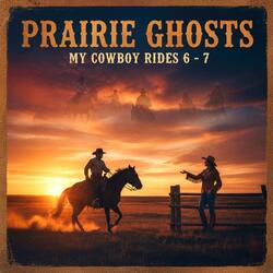 My Cowboy Rides 6 7 (feat. Dakota Willow & Donna Hoffman)