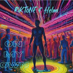 On My Own (feat. Helmi)