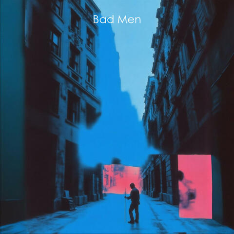 Bad Men