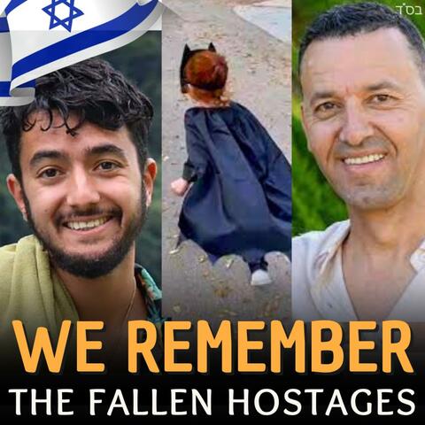 We Remember, The Fallen Israeli Hostage Song Tribute