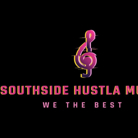 Southside Hustla Music we the best