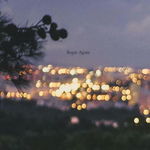 Begin Again
