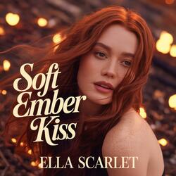 Soft Ember Kiss