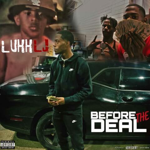 Before The Deal