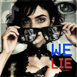 We Lie