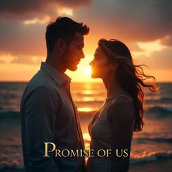 PROMISE OF US