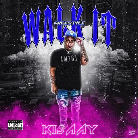 Walk It Freestyle (feat. DJ Bake)