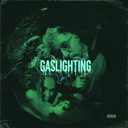 Gaslighting (feat. Tony Boo)