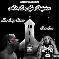 Not In My Religion (feat. Bris)