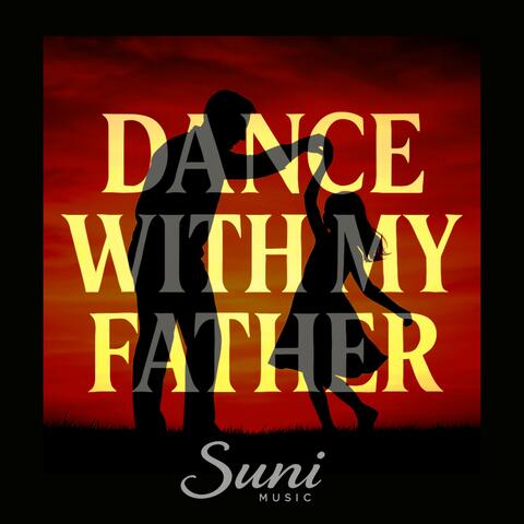 Dance With My Father