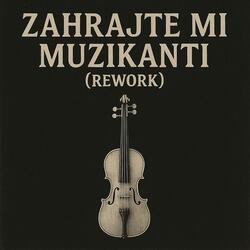 Zahrajte mi muzikanti (REWORK)