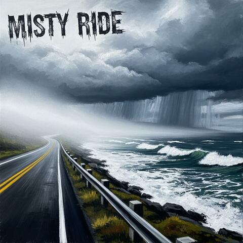 Misty Ride