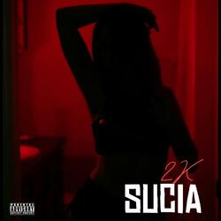 SUCIA (feat. KAPEO & KRONIKO)
