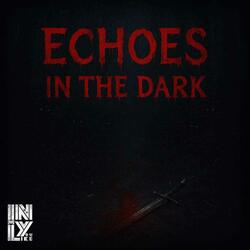 Echoes In The Dark (Sped Up)