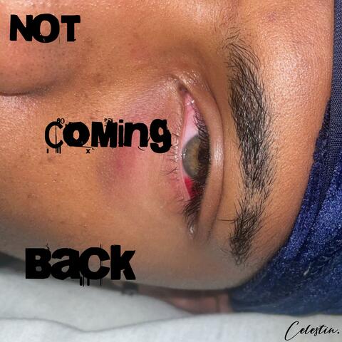 Not Coming Back